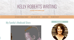 Desktop Screenshot of kellyrobertswriting.com